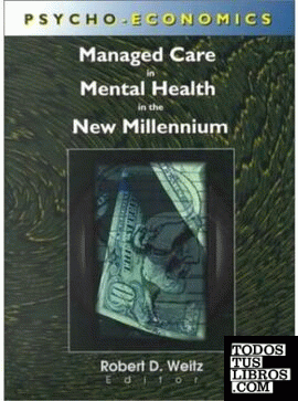 Managed Care Inmental Health In The New Milenium