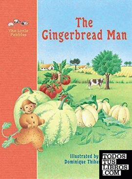 CLASSIC FAIRY TALES:  THE GINGEBREAD MAN