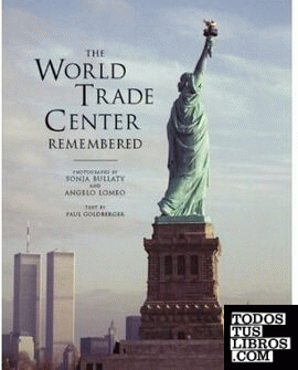 WORLD TRADE CENTER REMEMBERED, THE
