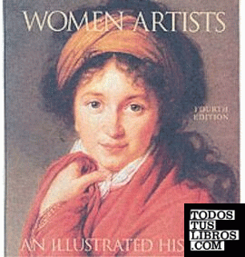 WOMEN ARTISTS. AN ILLUSTRATED HISTORY