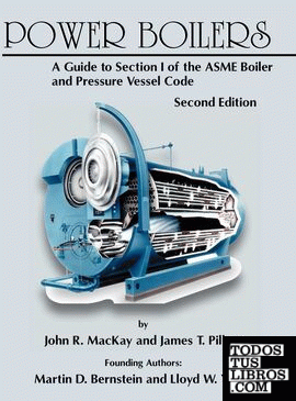 POWER BOILERS: A GUIDE TO SECTION  I OF THE ASME BOLIER AND