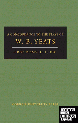 Concordance to the Plays of W. B. Yeats