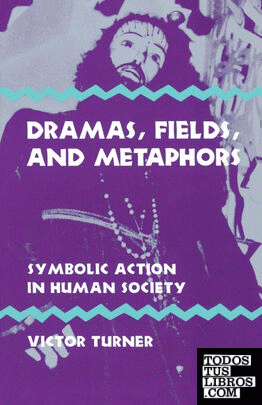 Dramas, Fields, and Metaphors