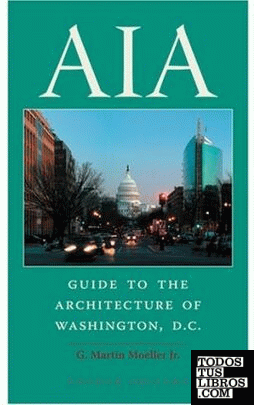 AIA. GUIDE TO THE ARCHITECTURE OF WASHINGTON, D.C.