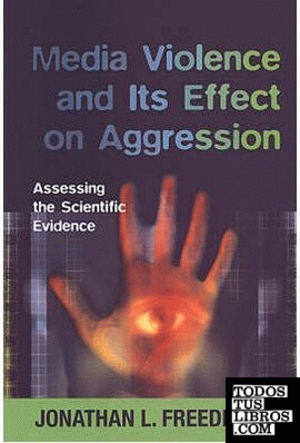 Media Violence And Its Effect On Agrression."Assessing The Scientific Evidence"