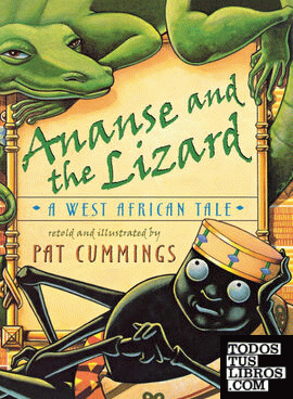 Ananse and the Lizard