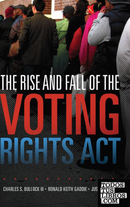 Rise and Fall of the Voting Rights Act