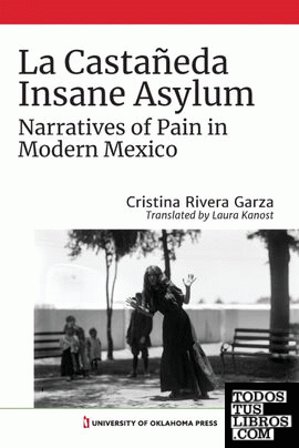 La Castañeda Insane Asylum