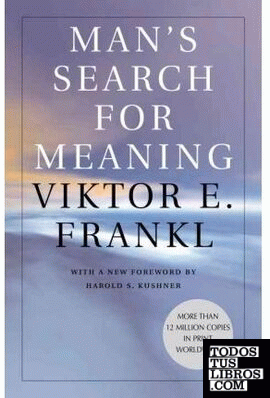 MAN´S SEARCH FOR MEANING