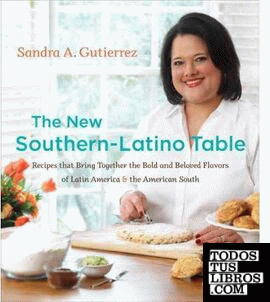 THE NEW SOUTHERN-LATINO TABLE