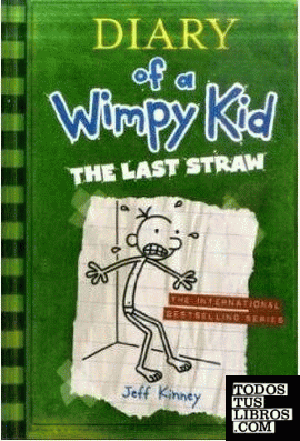 Diary of a wimpy kid 3. the last straw