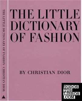 THE LITTLE DICTIONARY OF FASHION