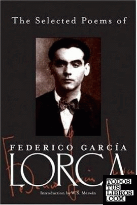 The Selected Poems Of Federico García Lorca