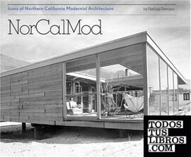 NORCALMOD: ICONS OF NORTHERN CALIFORNIA MODERNISM