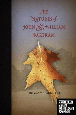 The Natures of John and William Bartram