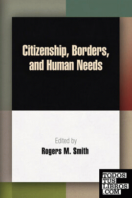 Citizenship, Borders, and Human Needs
