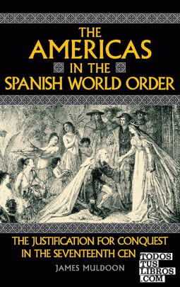 The Americas in the Spanish World Order