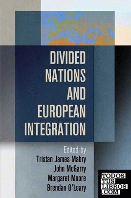 DIVIDED NATIONS AND EUROPEAN INTEGRATION