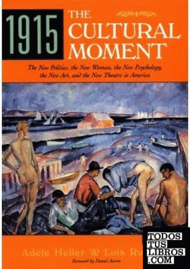1915 THE CULTURAL MOMENT