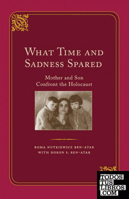What Time and Sadness Spared