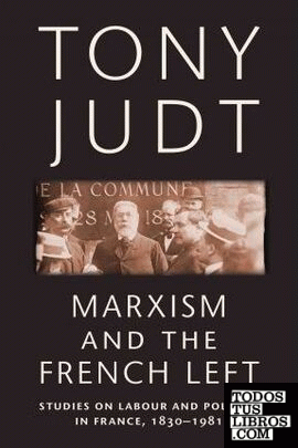 MARXISM AND THE FRENCH LEFT