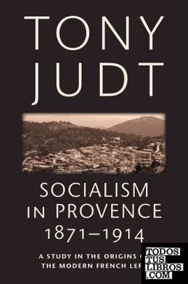 SOCIALISM IN PROVENCE 1871-1914