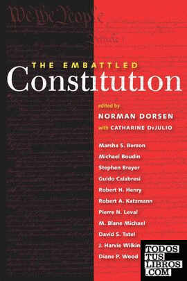 THE EMBATTLED CONSTITUTION