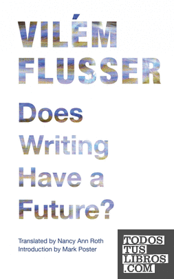 Does Writing Have a Future?