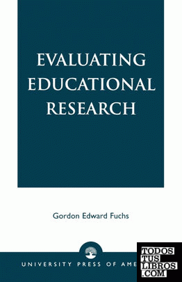 Evaluating Educational Research