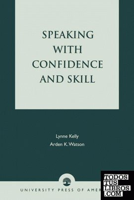 Speaking with Confidence and Skill