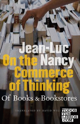 On the Commerce of Thinking: Of Books and Bookstores