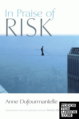 In Praise of Risk
