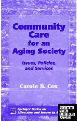 COMUMUNITY CARE FOR AN AGING SOCIETY