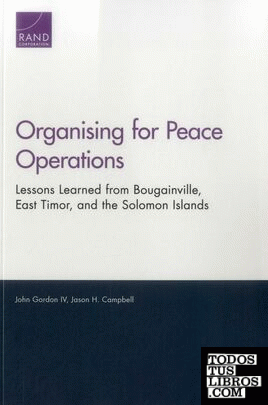 ORGANISING FOR PEACE OPERATIONS