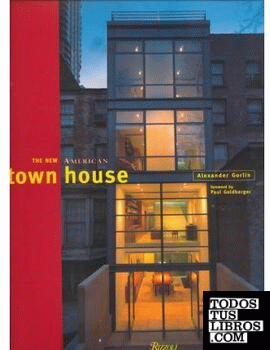 NEW AMERICAN TOWN HOUSE, THE