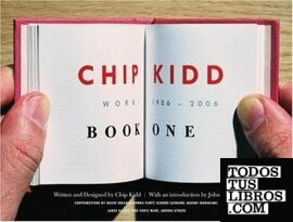 CHIPKIDD. WORK: 1986- 2006. BOOKONE