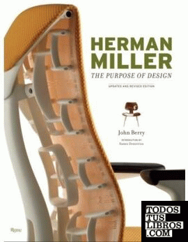 MILLER: HERMAN MILLER. THE PURPOSE OF DESIGN