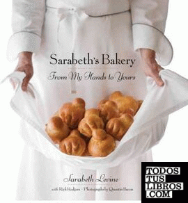SARABETH'S BAKERY: FROM MY HANDS TO YOURS