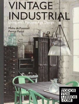 Vintage industrial - Living with age design