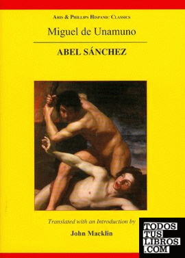 Unamuno: Abel Sánchez