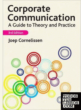 Corporate Communication: A Guide to Theory and Practice (PB)