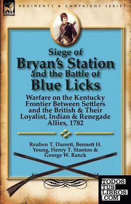 Siege of Bryan's Station and the Battle of Blue Licks