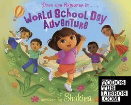 DORA & SHAKIRA WORLD SCHOOL DAY