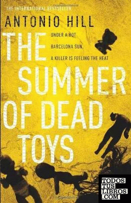 THE SUMMER OF DEAD TOYS
