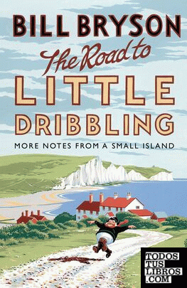 THE ROAD TO LITTLE DRIBBLING