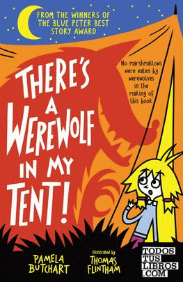 There's a Werewolf in My Tent!