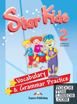 STAR KIDS 2 VOCABULARY & GRAMMAR PRACTICE INTERNATIONAL