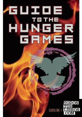 GUIDE TO THE HUNGER GAMES