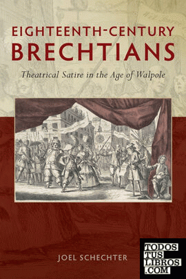 Eighteenth-Century Brechtians