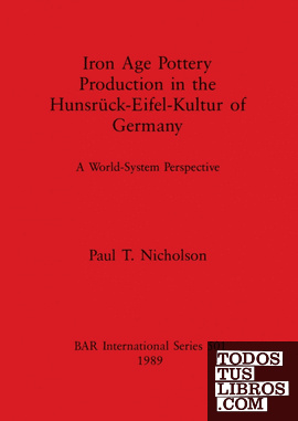 Iron Age Pottery Production in the Hunsrück-Eifel-Kultur of Germany